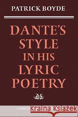 Dante's Style in His Lyric Poetry