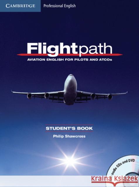 Flightpath: Aviation English for Pilots and ATCOs Student's Book with Audio CDs (3) and DVD