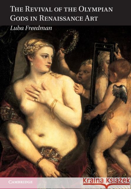 The Revival of the Olympian Gods in Renaissance Art