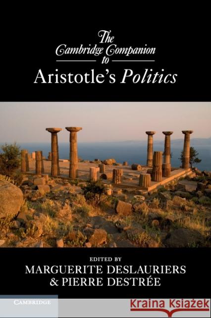 The Cambridge Companion to Aristotle's Politics