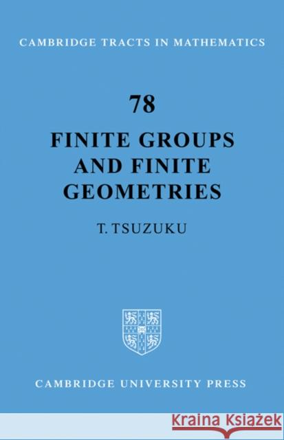 Finite Groups and Finite Geometries