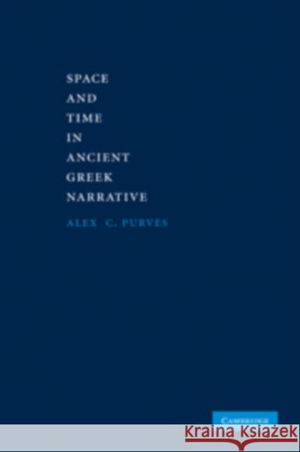 Space and Time in Ancient Greek Narrative