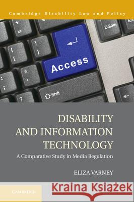 Disability and Information Technology: A Comparative Study in Media Regulation