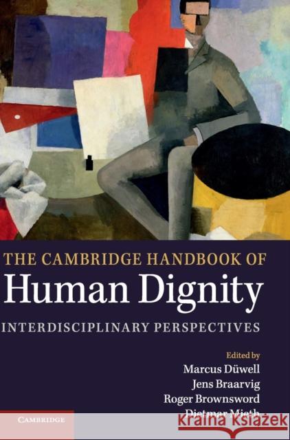 The Cambridge Handbook of Human Dignity: Interdisciplinary Perspectives