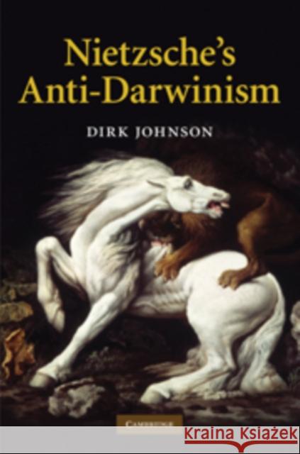 Nietzsche's Anti-Darwinism