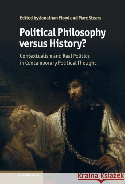 Political Philosophy versus History?