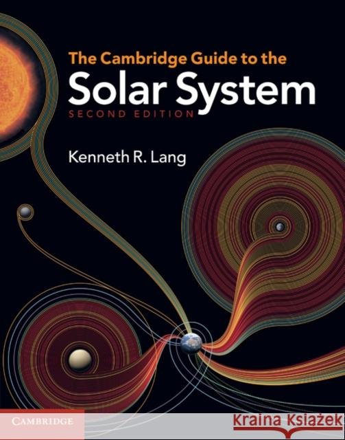 The Cambridge Guide to the Solar System