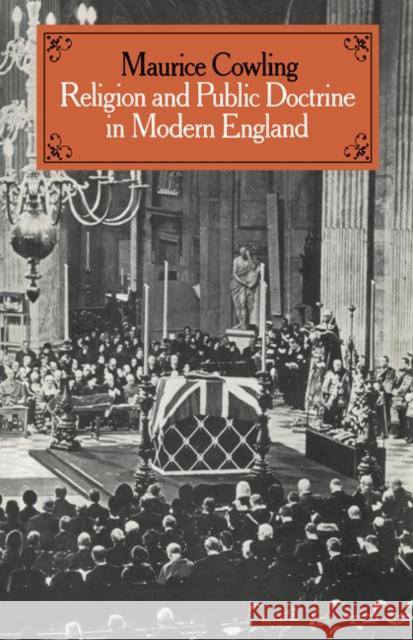 Religion and Public Doctrine in Modern England: Volume 1