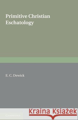 Primitive Christian Eschatology