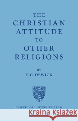The Christian Attitude to Other Religions