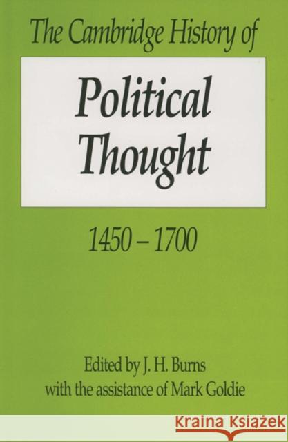 The Cambridge History of Political Thought 1450–1700