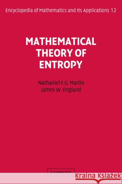 Mathematical Theory of Entropy
