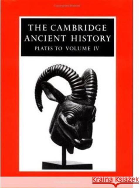The Cambridge Ancient History: Plates to Volume 4