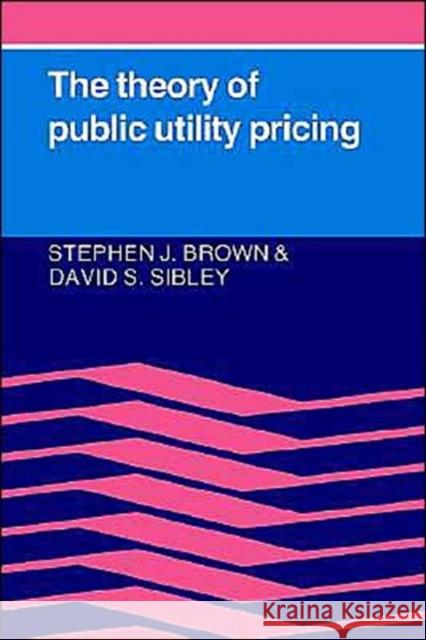 The Theory of Public Utility Pricing