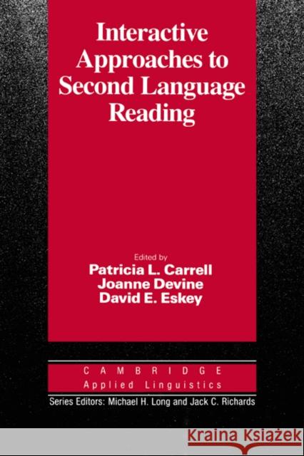 Interactive Approaches to Second Language Reading