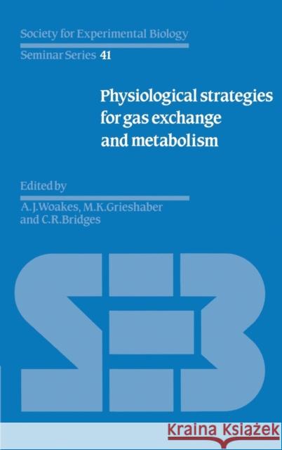 Physiological Strategies for Gas Exchange and Metabolism