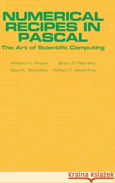 Numerical Recipes in Pascal (First Edition): The Art of Scientific Computing