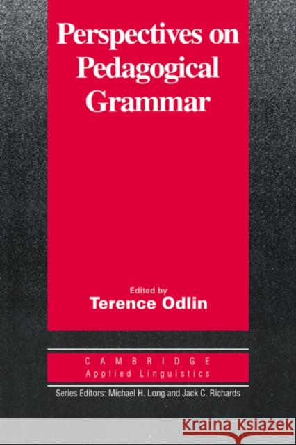 Perspectives on Pedagogical Grammar