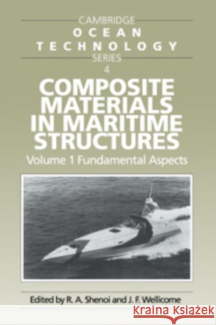 Composite Materials in Maritime Structures: Volume 1, Fundamental Aspects