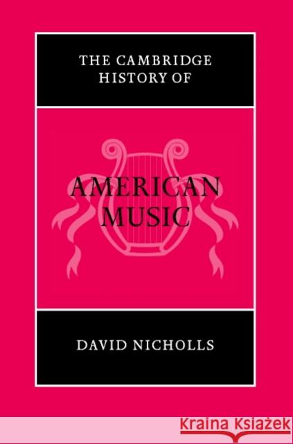 The Cambridge History of American Music