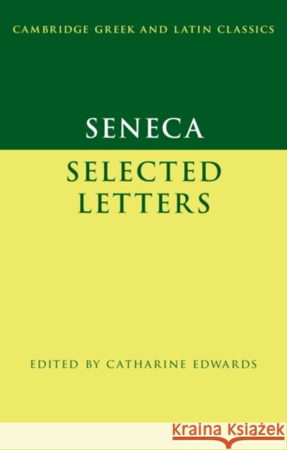 Seneca: Selected Letters