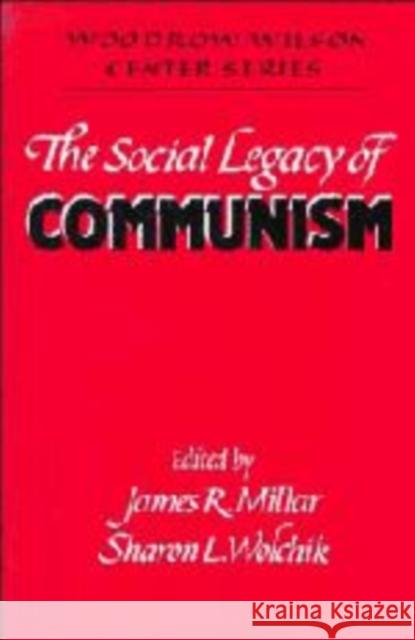 The Social Legacy of Communism