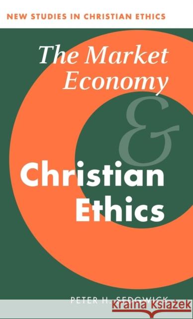 The Market Economy and Christian Ethics