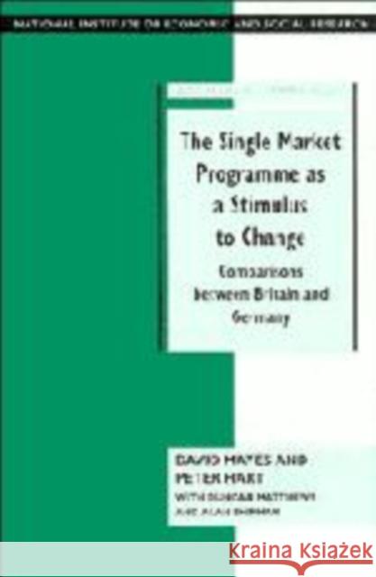 The Single Market Programme as a Stimulus to Change: Comparisons between Britain and Germany