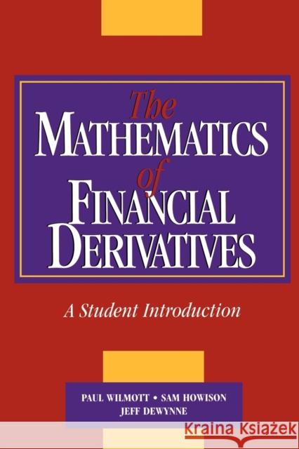 The Mathematics of Financial Derivatives: A Student Introduction