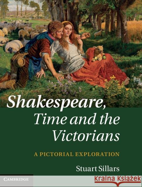 Shakespeare, Time and the Victorians