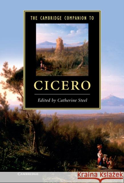 The Cambridge Companion to Cicero