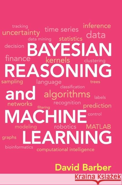 Bayesian Reasoning and Machine Learning