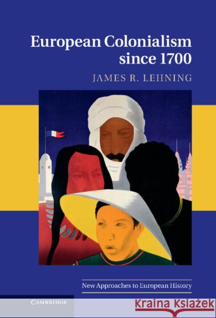 European Colonialism Since 1700