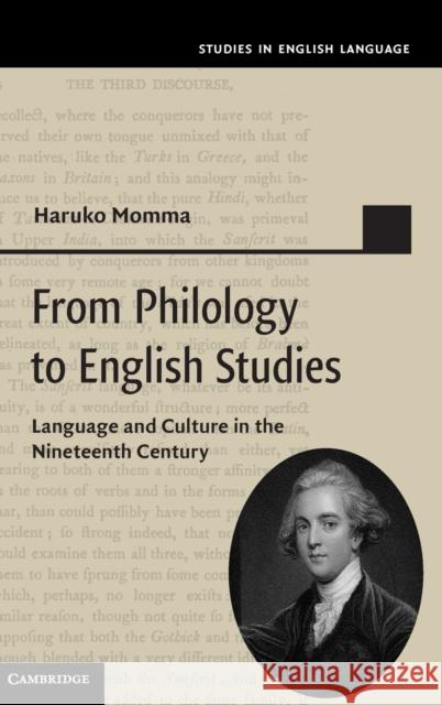 From Philology to English Studies: Language and Culture in the Nineteenth Century