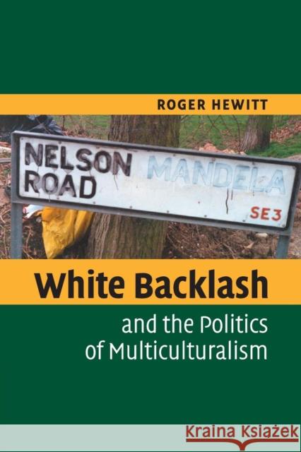 White Backlash Politic Multiculture