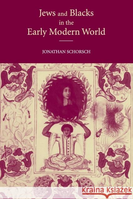 Jews and Blacks in the Early Modern World