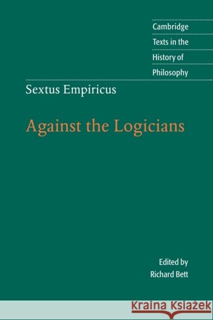 Sextus Empiricus: Against the Logicians