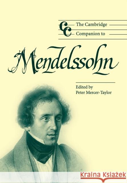 The Cambridge Companion to Mendelssohn