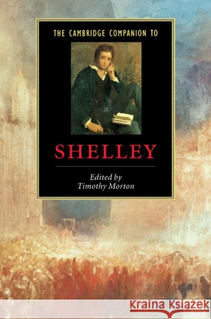 The Cambridge Companion to Shelley