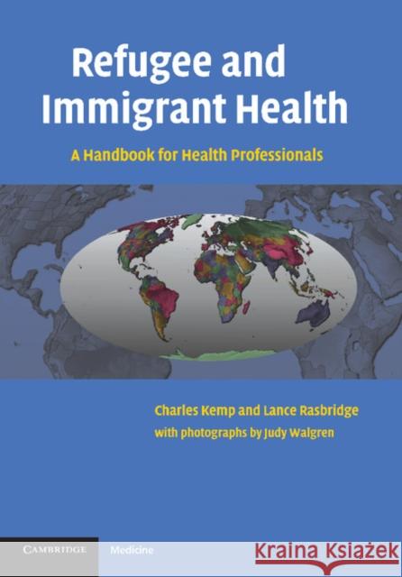 Refugee and Immigrant Health: A Handbook for Health Professionals