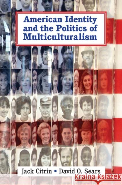 American Identity and the Politics of Multiculturalism