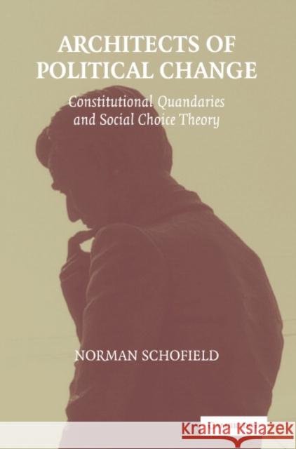 Architects of Political Change: Constitutional Quandaries and Social Choice Theory