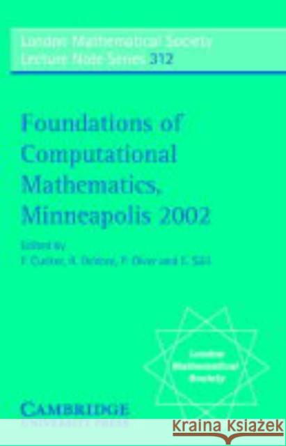 Foundations of Computational Mathematics, Minneapolis 2002