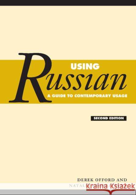 Using Russian: A Guide to Contemporary Usage