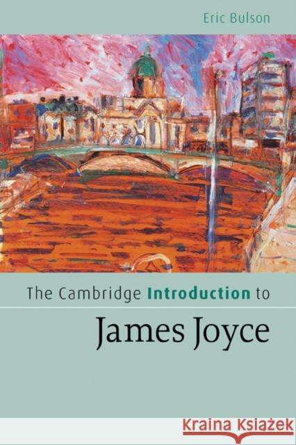 The Cambridge Introduction to James Joyce