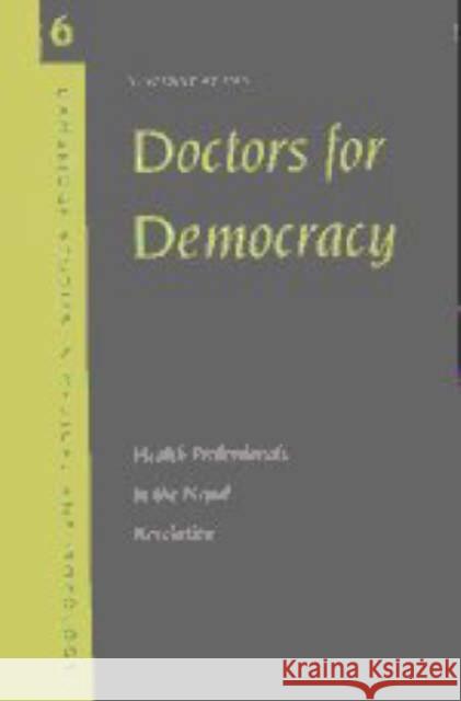 Doctors for Democracy: Health Professionals in the Nepal Revolution