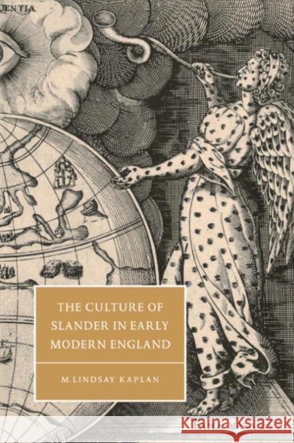 The Culture of Slander in Early Modern England