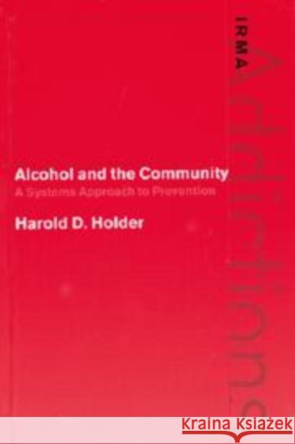 Alcohol and the Community: A Systems Approach to Prevention