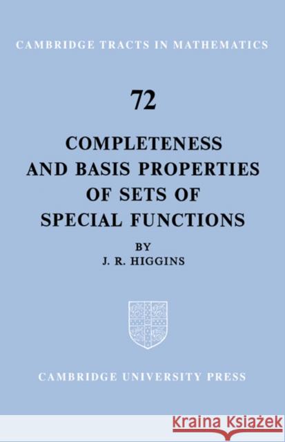 Completeness and Basis Properties of Sets of Special Functions