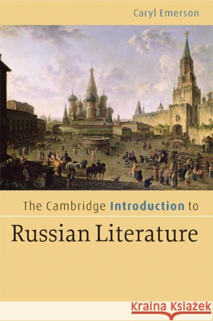 The Cambridge Introduction to Russian Literature